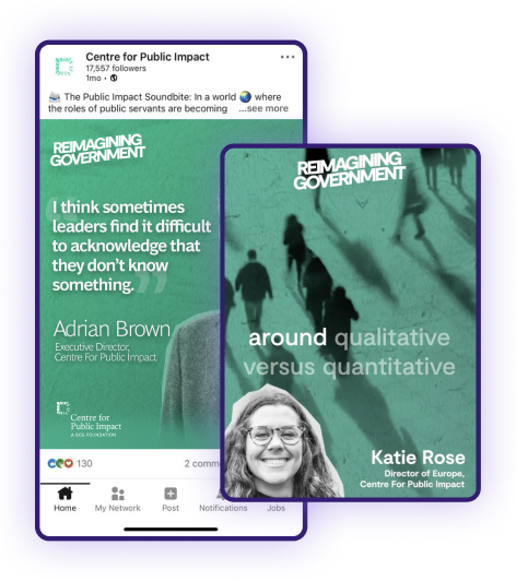 Two social media posts titled 'Reimagining Government' featuring quotes by Adrian Brown on leaders acknowledging what they don't know and Katie Rose on qualitative versus quantitative, with Centre for Public Impact branding.